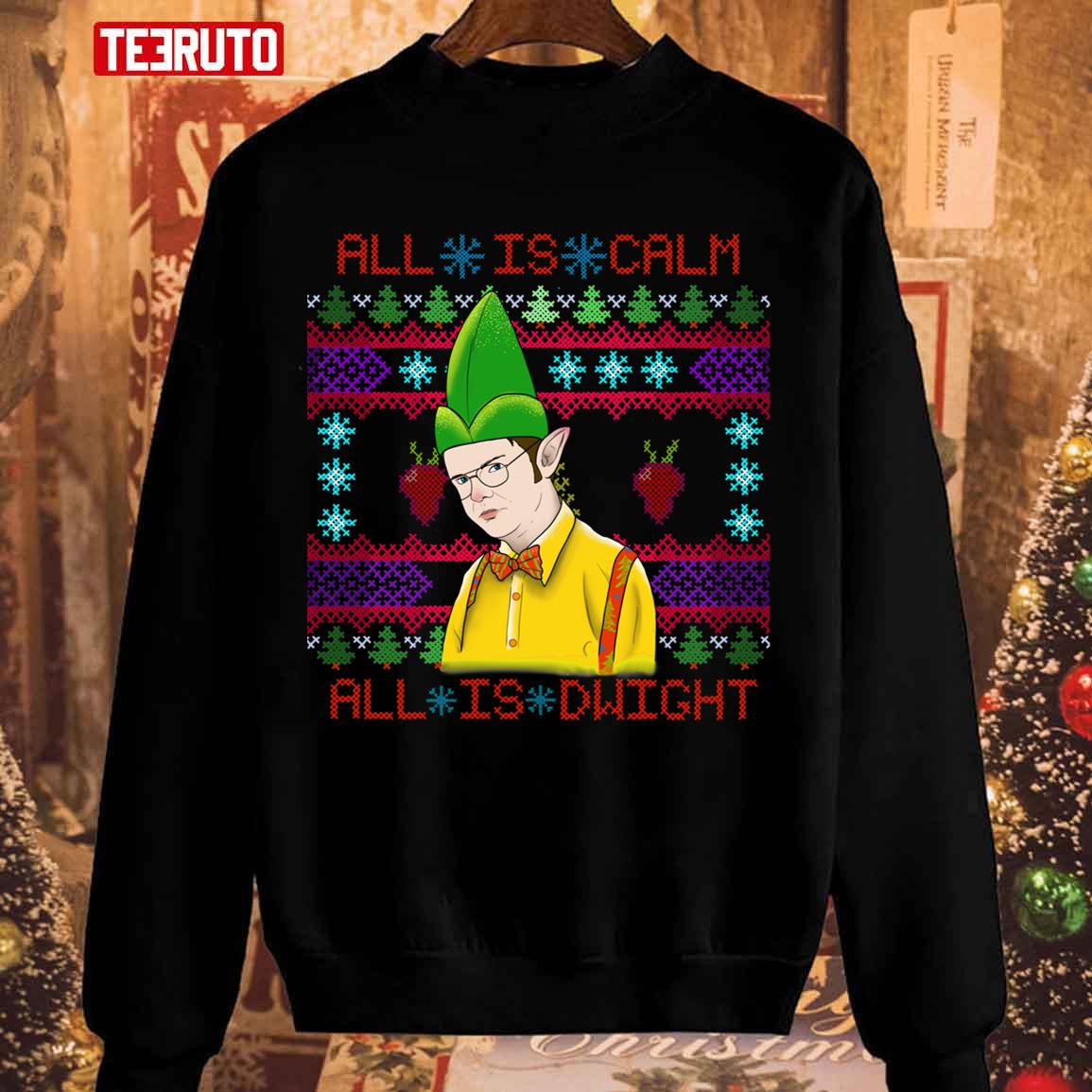 All Is Calm All Is Dwight Elf Dwight Schrute Christmas Unisex Sweatshirt