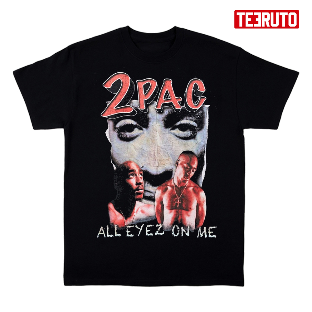 Alleyez On Me Retro Design Tupac 2pac Unisex T-Shirt