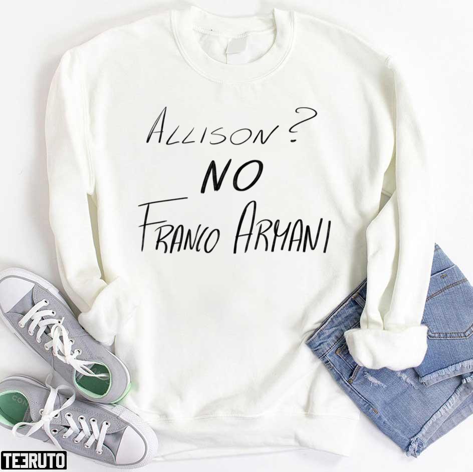 Allison No Franco Armani Football Unisex T-Shirt