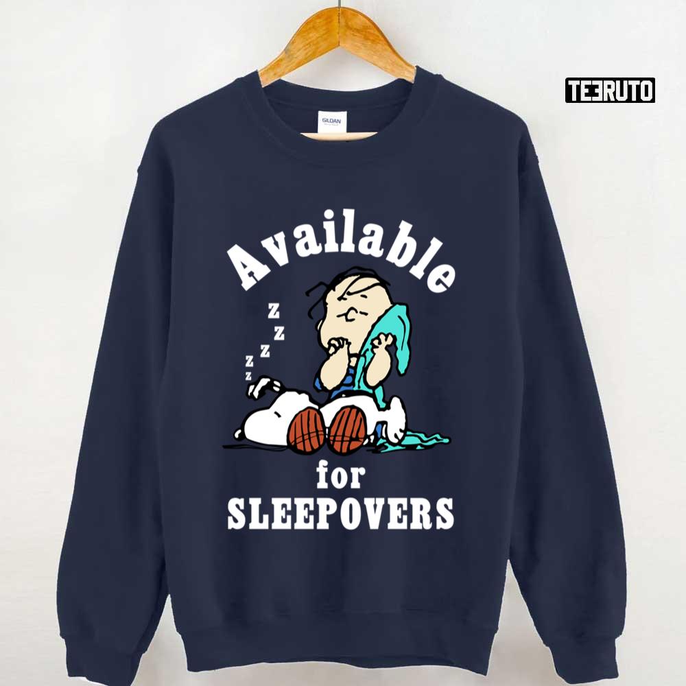 Available For Sleepovers Peanuts Snoopy Charlie BrownUnisex Sweatshirt