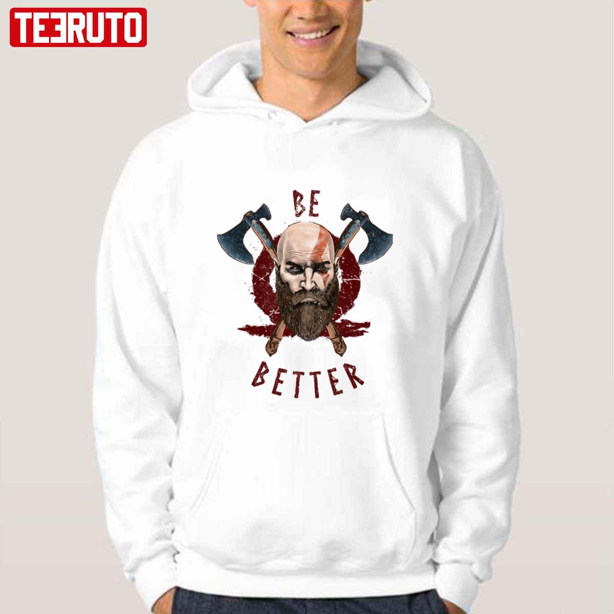 Be Better God Of War Ragnarok Unisex Hoodie
