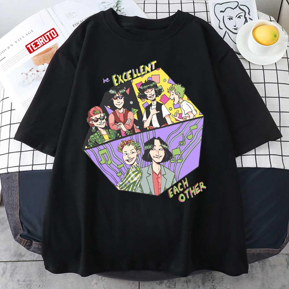 Be Excellent Bill And Ted Unisex T-Shirt