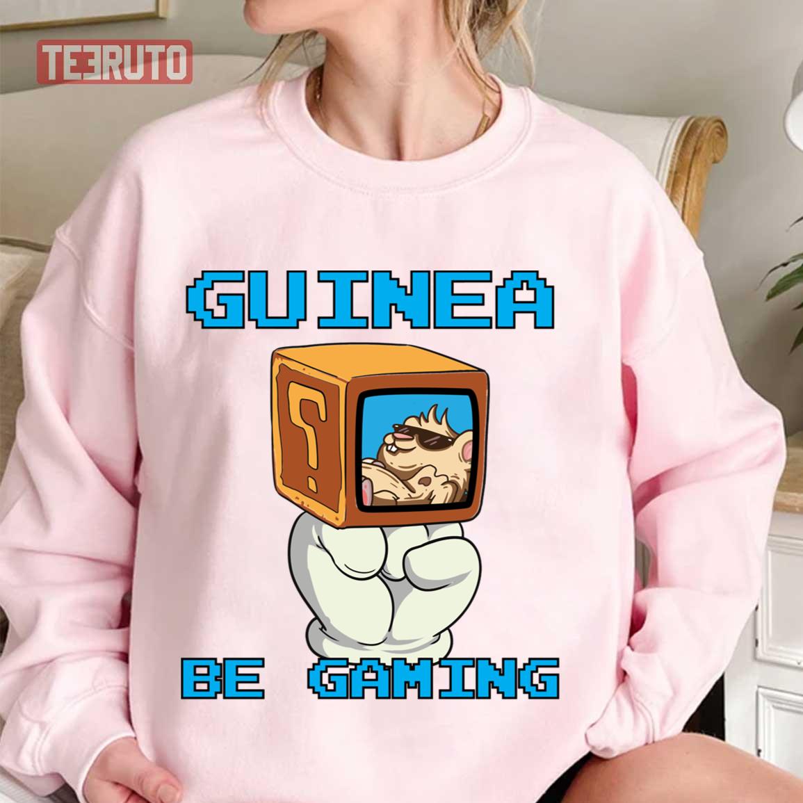 Be Gaming Guinea Cute Gaming Guinea Pig Unisex Sweatshirt