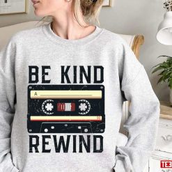Be Kind Rewind Old School Blockbuster Unisex Sweatshirt