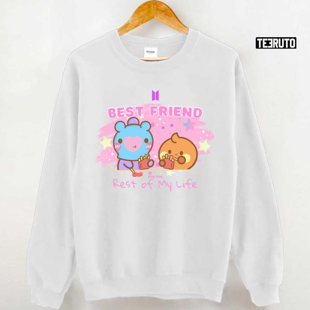 Best Friend For The Rest Of My Life Bts For Youth Sope Bt21 Mang And Shooky Jhope Suga Unisex Sweatshirt