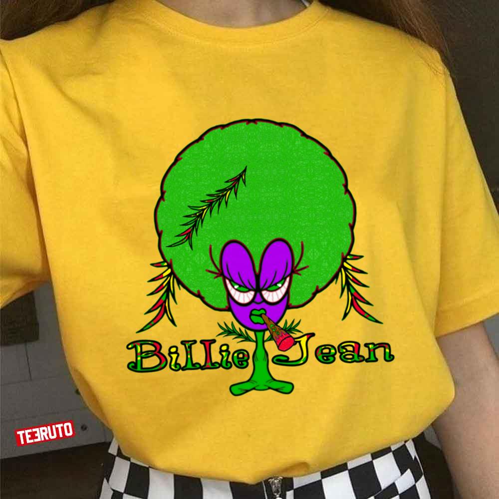 Billie Jean Smoking Weed Billie Jean’s Haus Of TreezUnisex T-Shirt