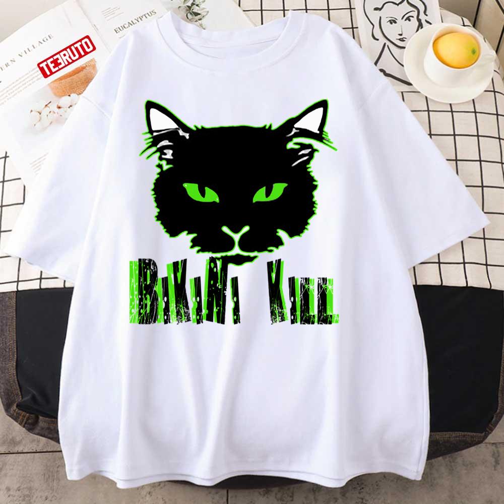 Black Cat Bikin Kill Cat For Music Band Unisex T-Shirt