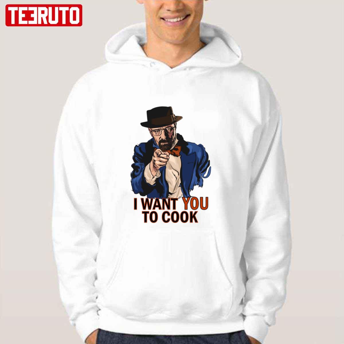 Breaking Bad I Want To Cook Funny Fanmade Unisex Hoodie