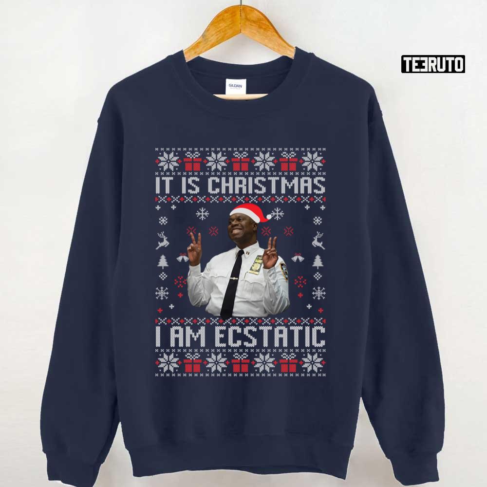 Brooklyn Nine Nine Captain Holt It Is Christmas I Am Ecstatic Ugly Christmas Unisex Sweatshirt