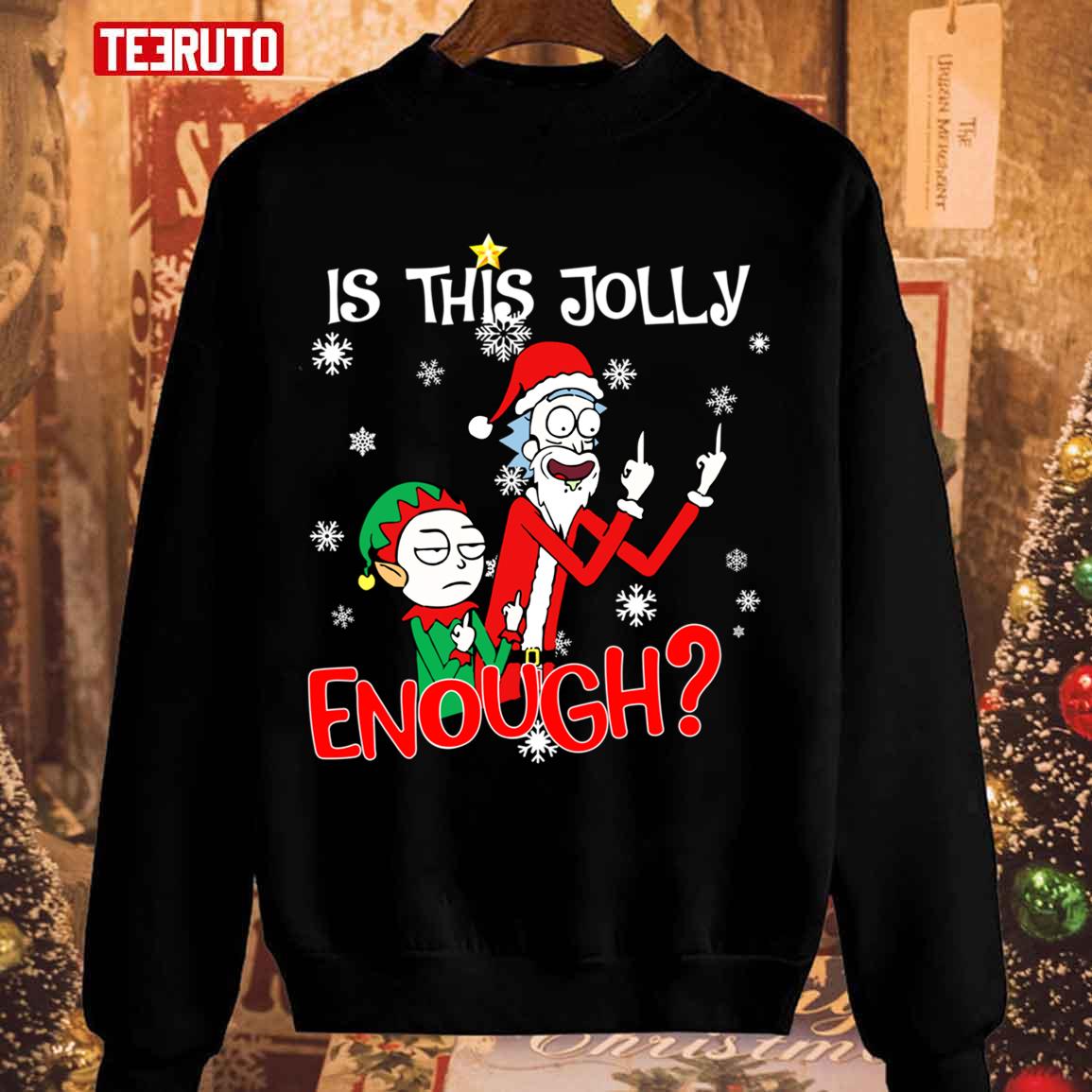Christmas Is This Jolly Enough Funny Santa Rick And Morty Unisex Sweatshirt