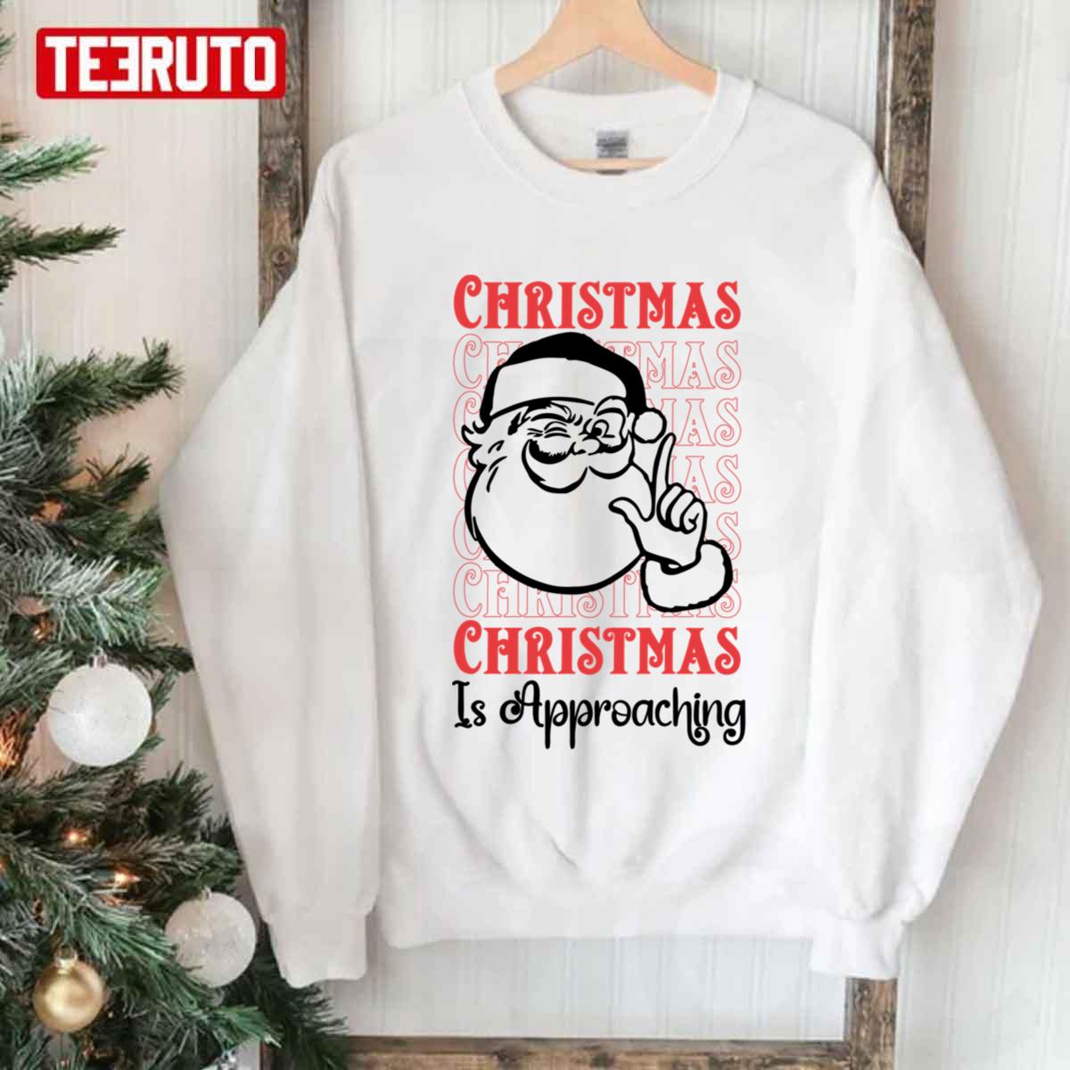 Classic Christmas Is Approaching Santa Unisex Sweatshirt