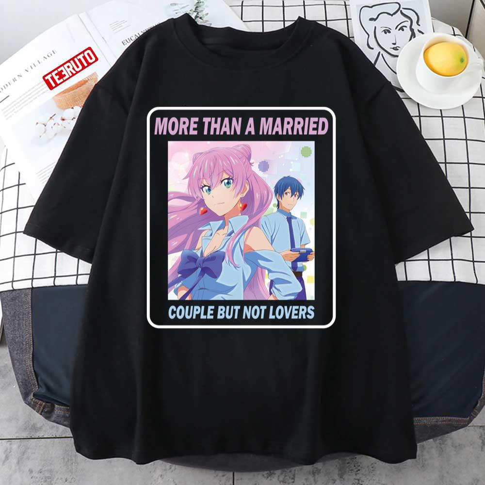 Cute Lovely Couple More Than A Married Couple But Not Lovers Anime Unisex T-Shirt