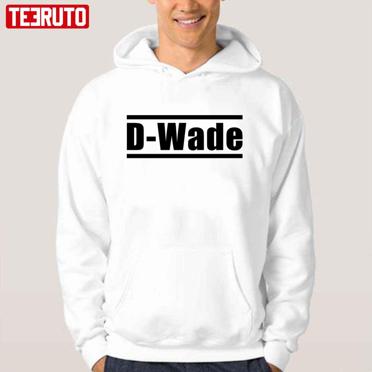 D Wade Dwayne Wade Unisex Hoodie