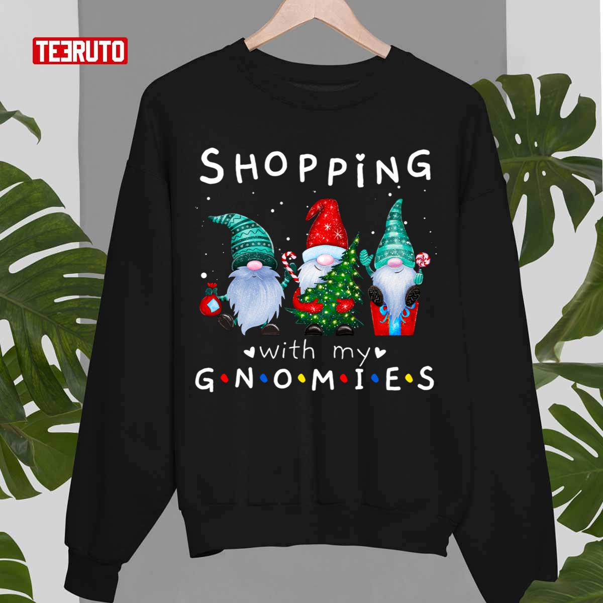 Friends Shopping With My Gnomies Cute Gnomes Lover Christmas Unisex Sweatshirt