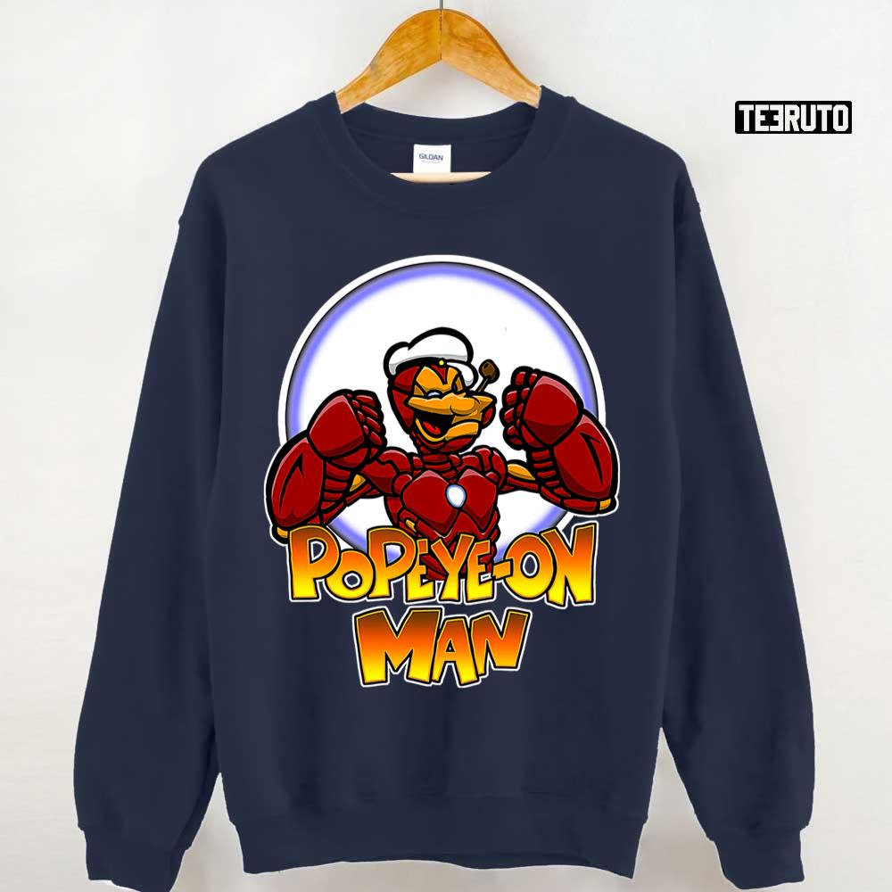 Funny Iron Man Popeye Man Unisex Sweatshirt - Teeruto