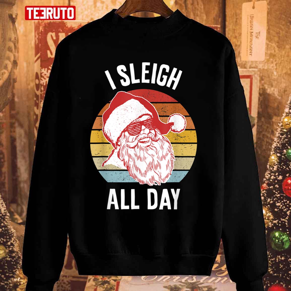 Gift Vintage I Sleigh All Day Christmas Unisex Sweatshirt