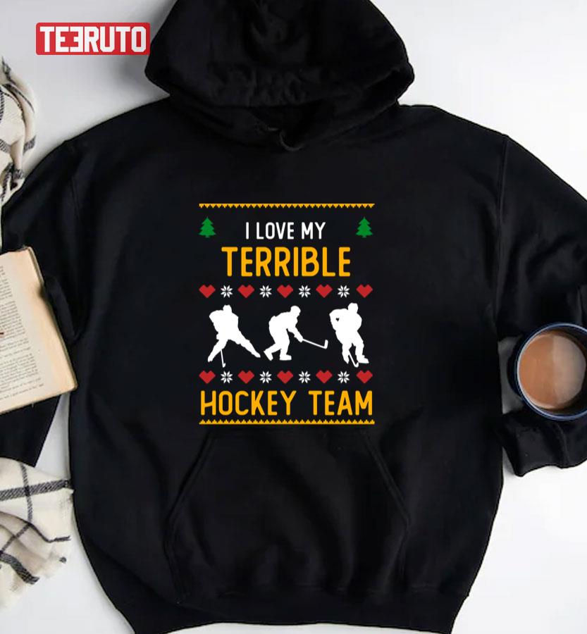 I Love My Terrible Hockey Team Ugly Christmas Unisex Sweatshirt