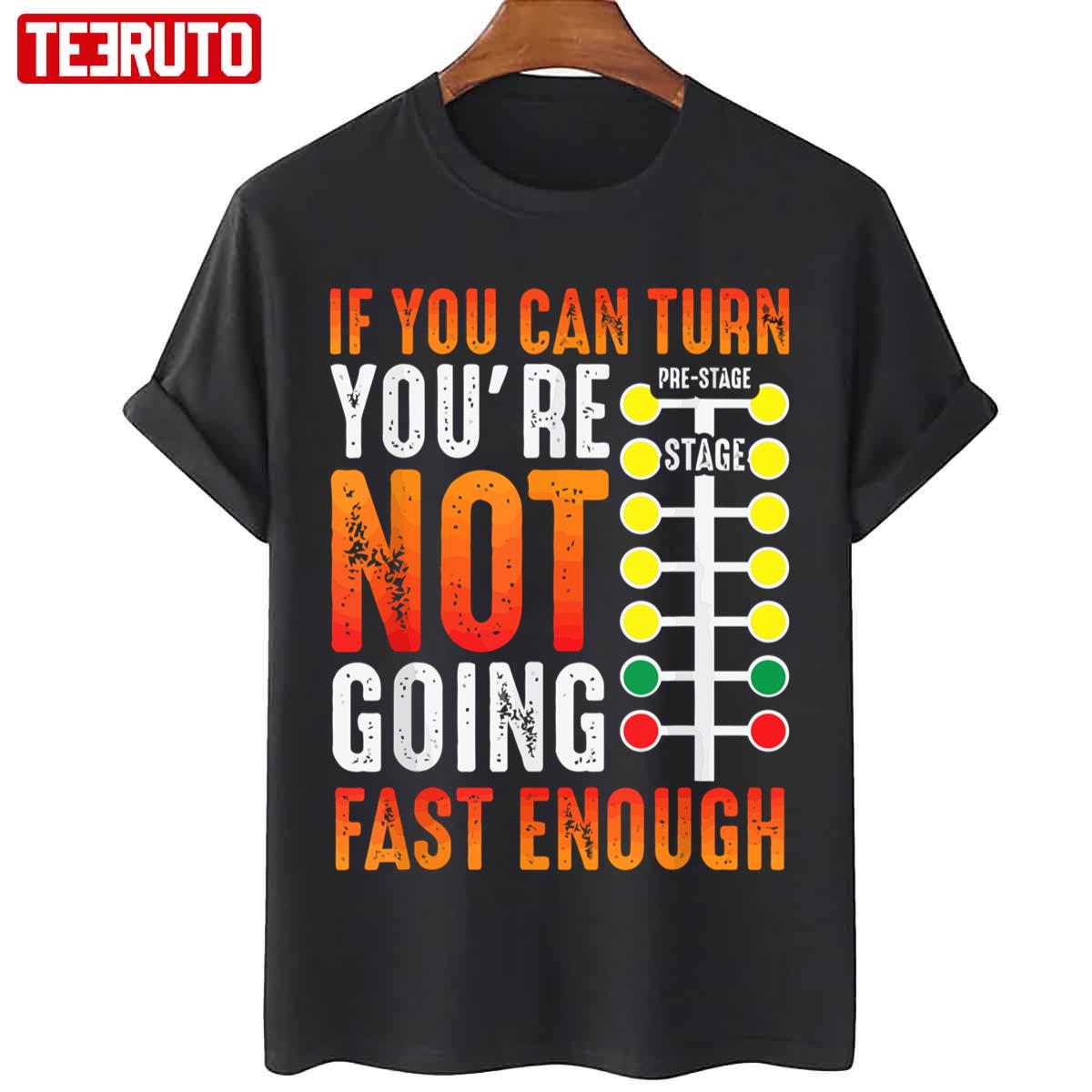 If You Can Turn You're Not Going Fast Enough Sprint Car Dirt Track Racing Christmas Unisex Sweatshirt
