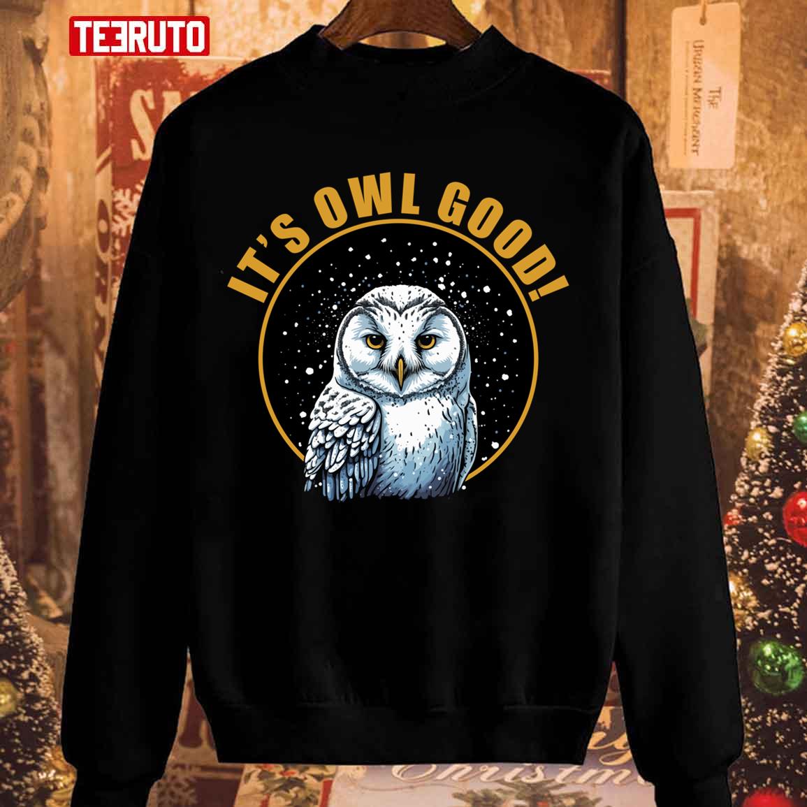 It’s Owl Good Winter Nights Snowy OwlUnisex Sweatshirt