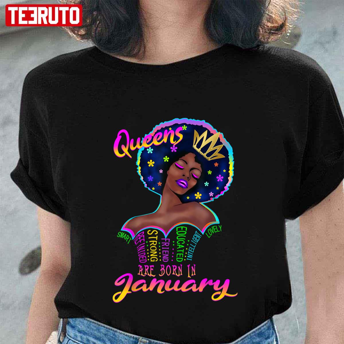 January Birthday Queens Are Born In January Black Women Unisex T-shirt