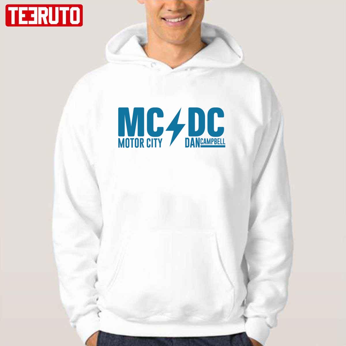 Official motor City Dan Campbell Shirt Sweatshirt Hoodie Mcdc T