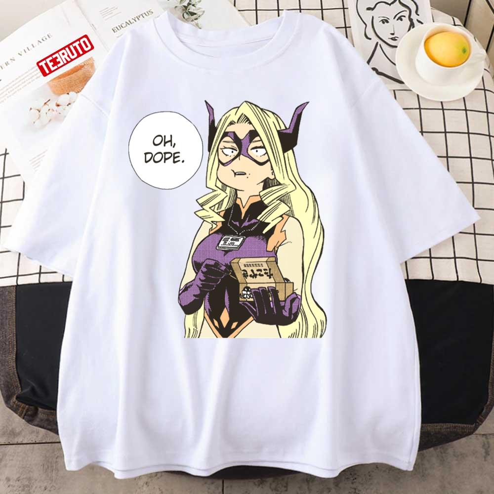 Mt Lady Oh Dope My Hero Academia Unisex T-Shirt - Teeruto