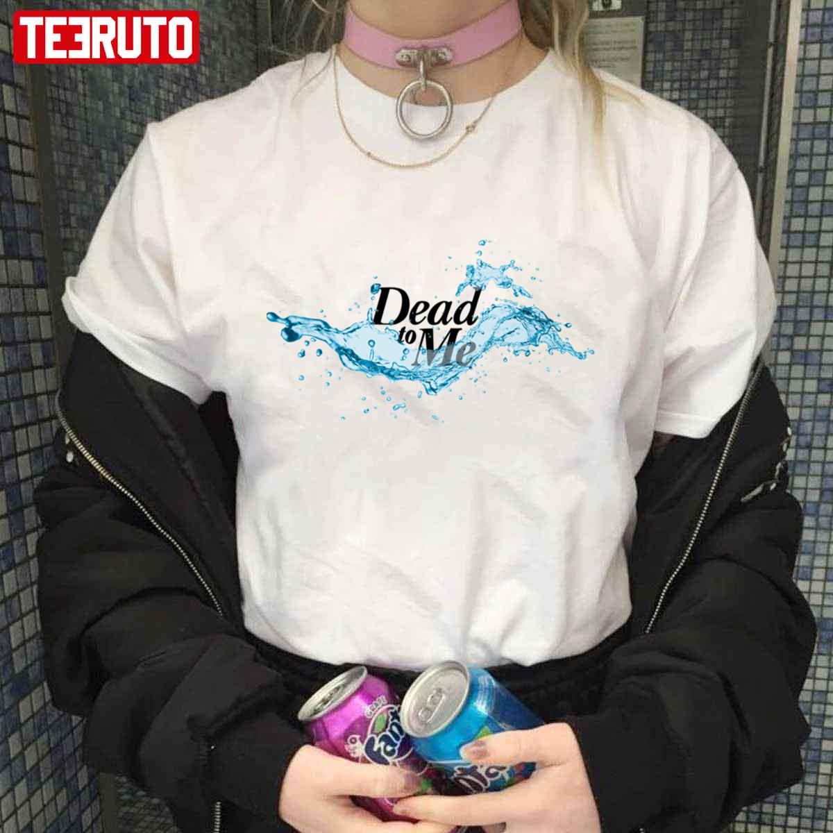 Netflix Dead To Me Awesome Design Unisex T-Shirt