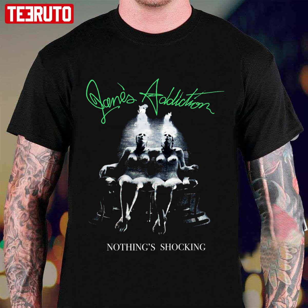 Nothing's Shocking Jane's Addiction Band Unisex T-Shirt - Teeruto