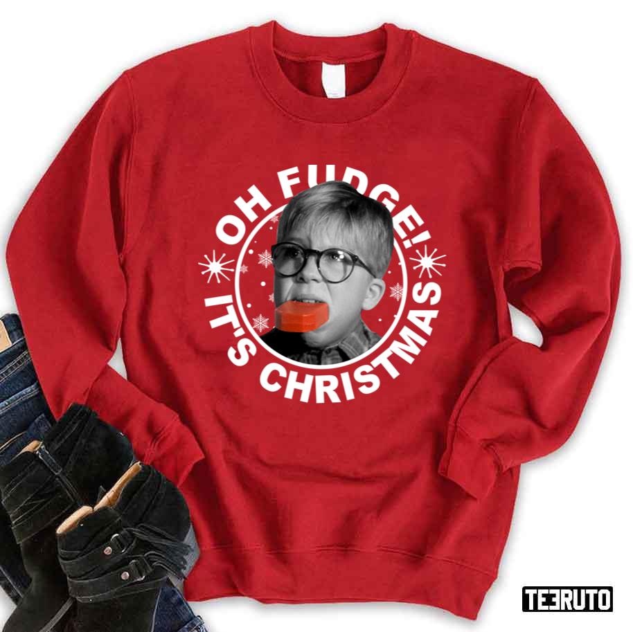 Oh Fudge It’s Christmas A Christmas Story Movie Unisex Sweatshirt