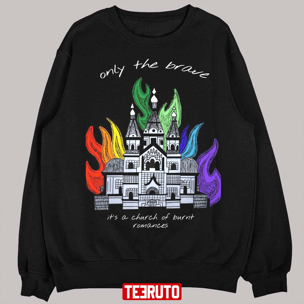 Only The Brave Louis Tomlinson Church Burnt Romances Unisex Sweatshirt
