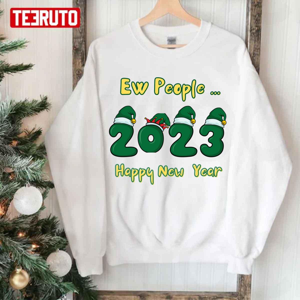 Peopley Ew People Merry Christmas And Happy New Year 2023 Unisex Sweatshirt