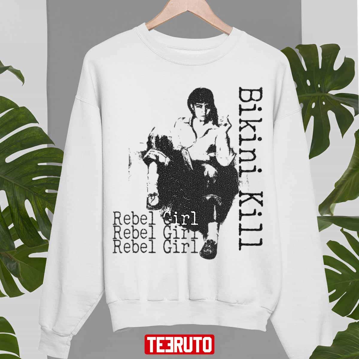 Rebel Girl Retro Art Bikini Kill Unisex Sweatshirt Teeruto