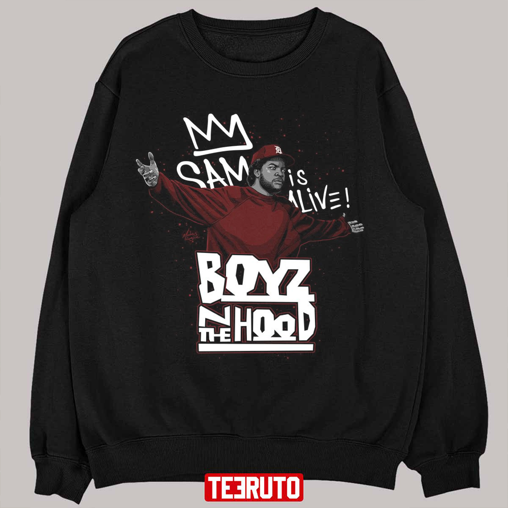 Sam Is Alive Boyz N The Hood Unisex Sweatshirt