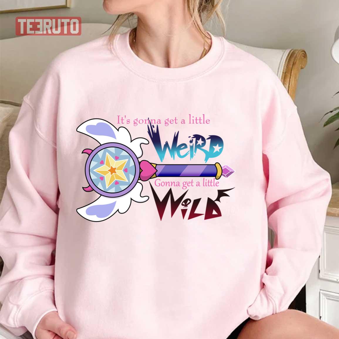 Star Wand It’s Gonna Get A Little Weird Little Wild Star Vs. The Forces Of Evil Unisex Sweatshirt
