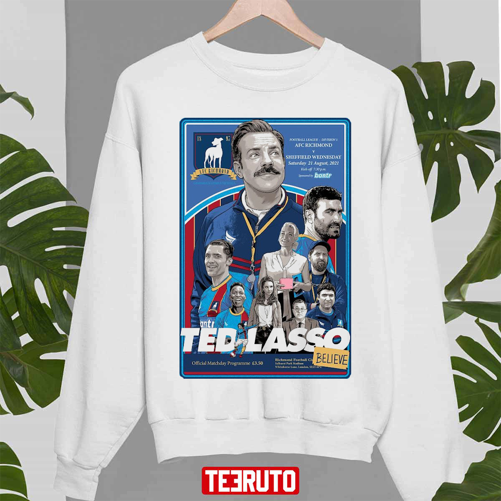 Ted Lasso Timed Release Believe Design Unisex Sweatshirt