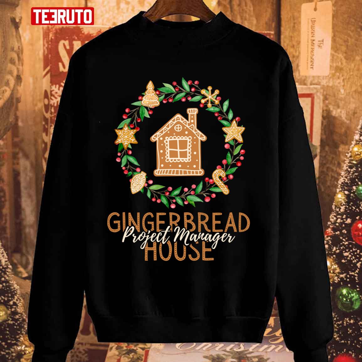 The Wreath Gingerbread House Project Manager Baking Christmas Squad Unisex Sweatshirt