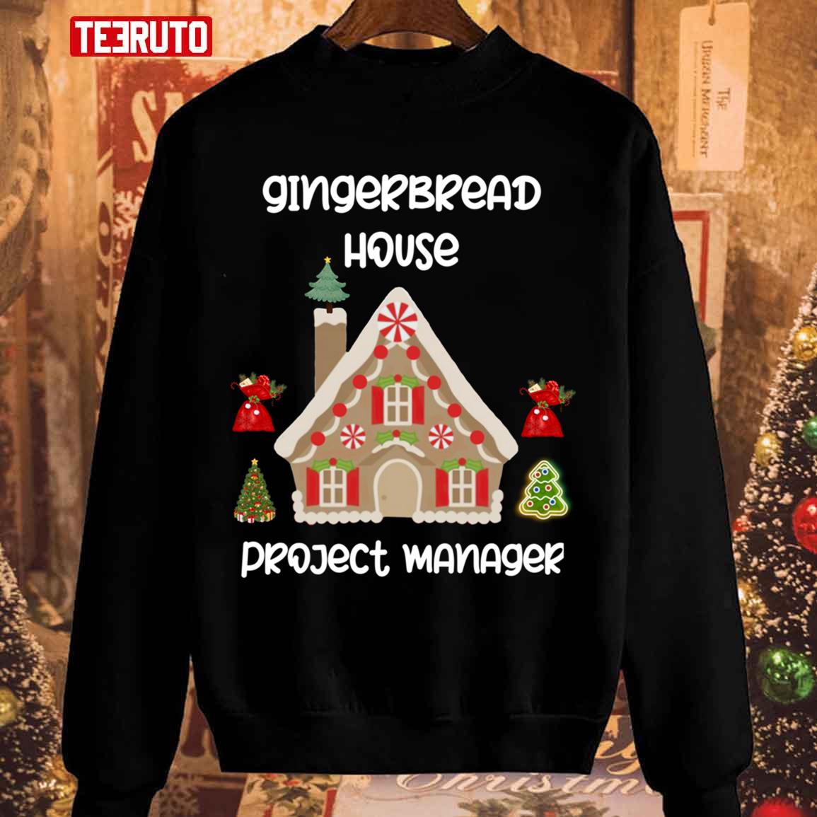 This Is My Gingerbread House Project Manager Unisex Sweatshirt