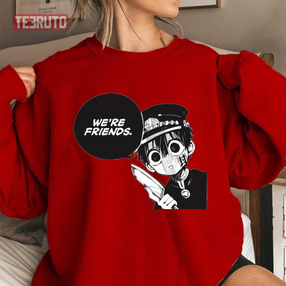 Threatening Hanako We’re Friends Manga Toilet Bound Hanako Kun Unisex Sweatshirt