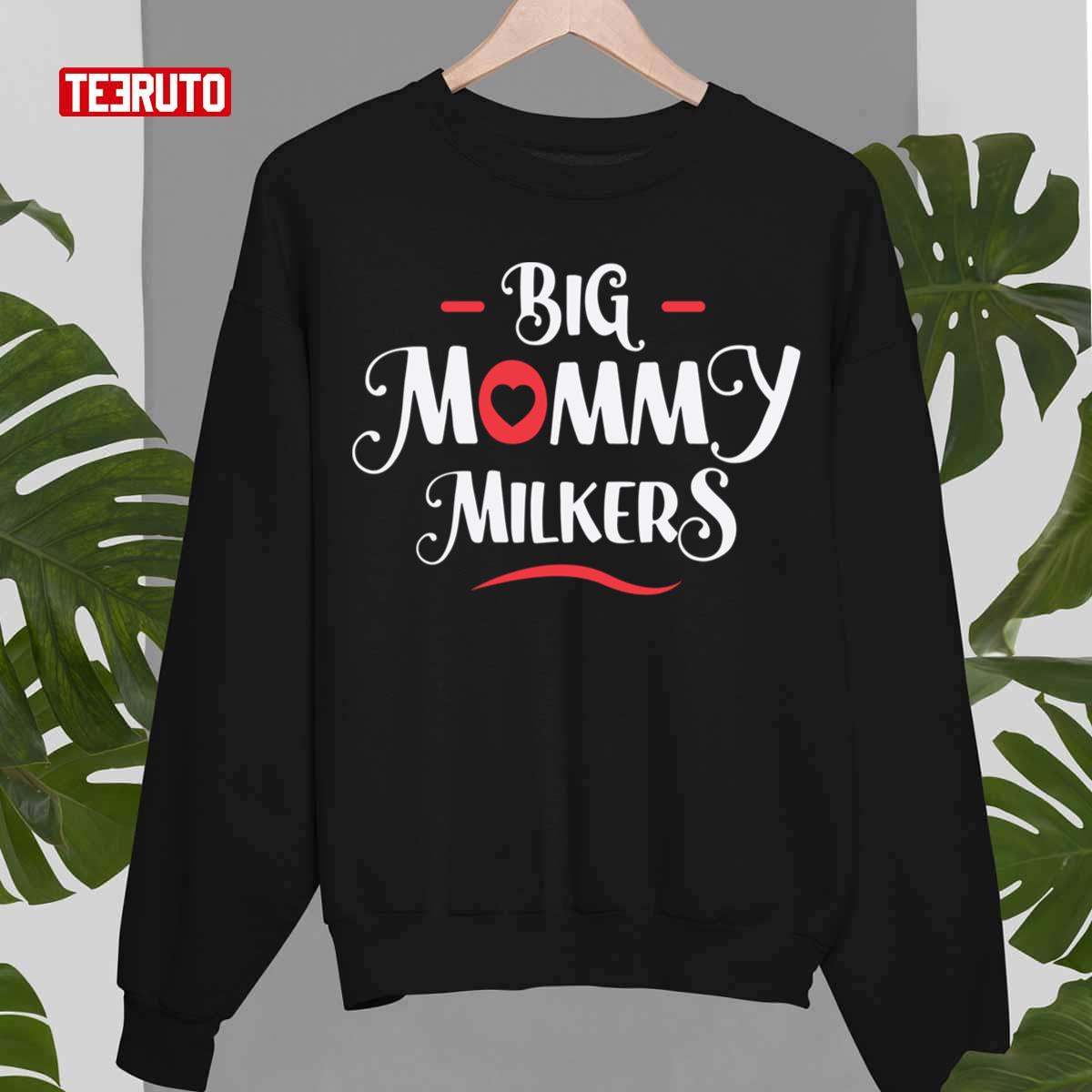 Trending Big Mommy Milkers Big Breast Mom Unisex Sweatshirt - Teeruto