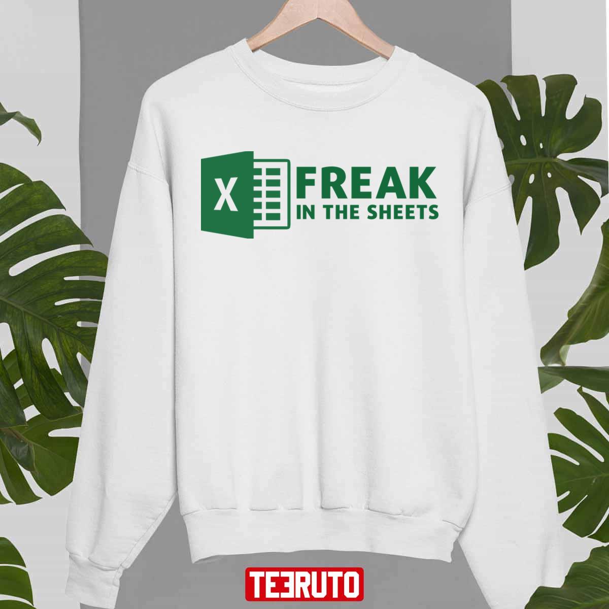 Trending Excel Freak In The Sheets Unisex Sweatshirt