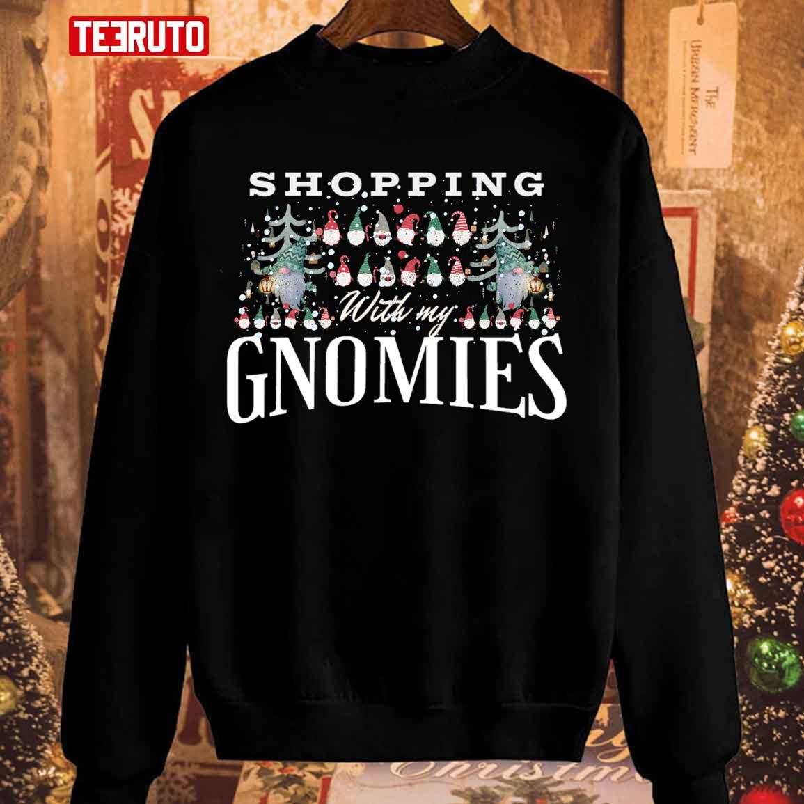 Trending Shopping With My Gnomies Unisex Sweatshirt