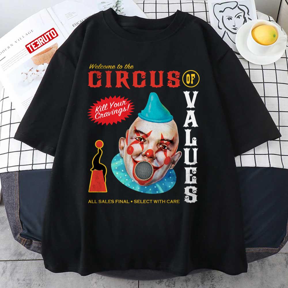 Welcome To Circus Of Values Unisex T-shirt