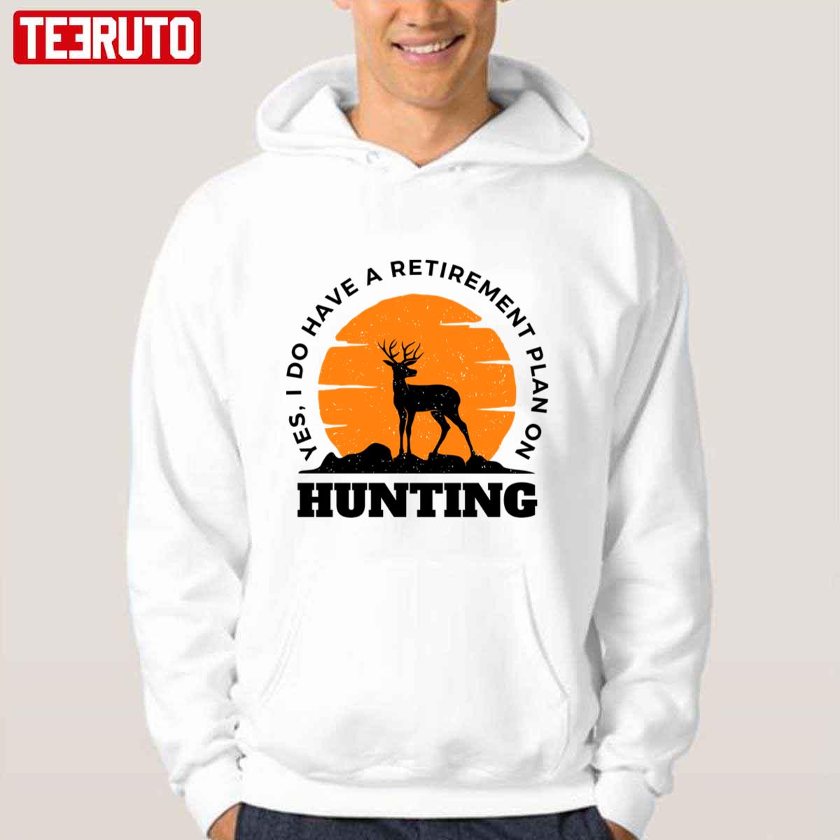 Yes I Do Have A Retirement Plan I Plan On Hunting Vintage Retro Style Unisex Hoodie