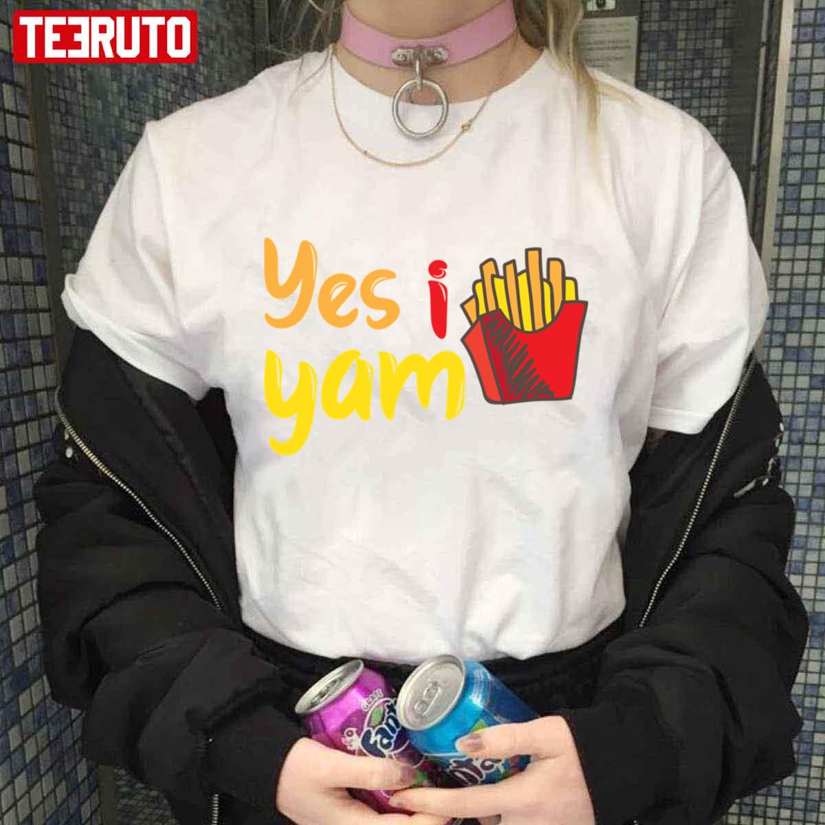 Yes I Yam Fastfood Unisex T-Shirt