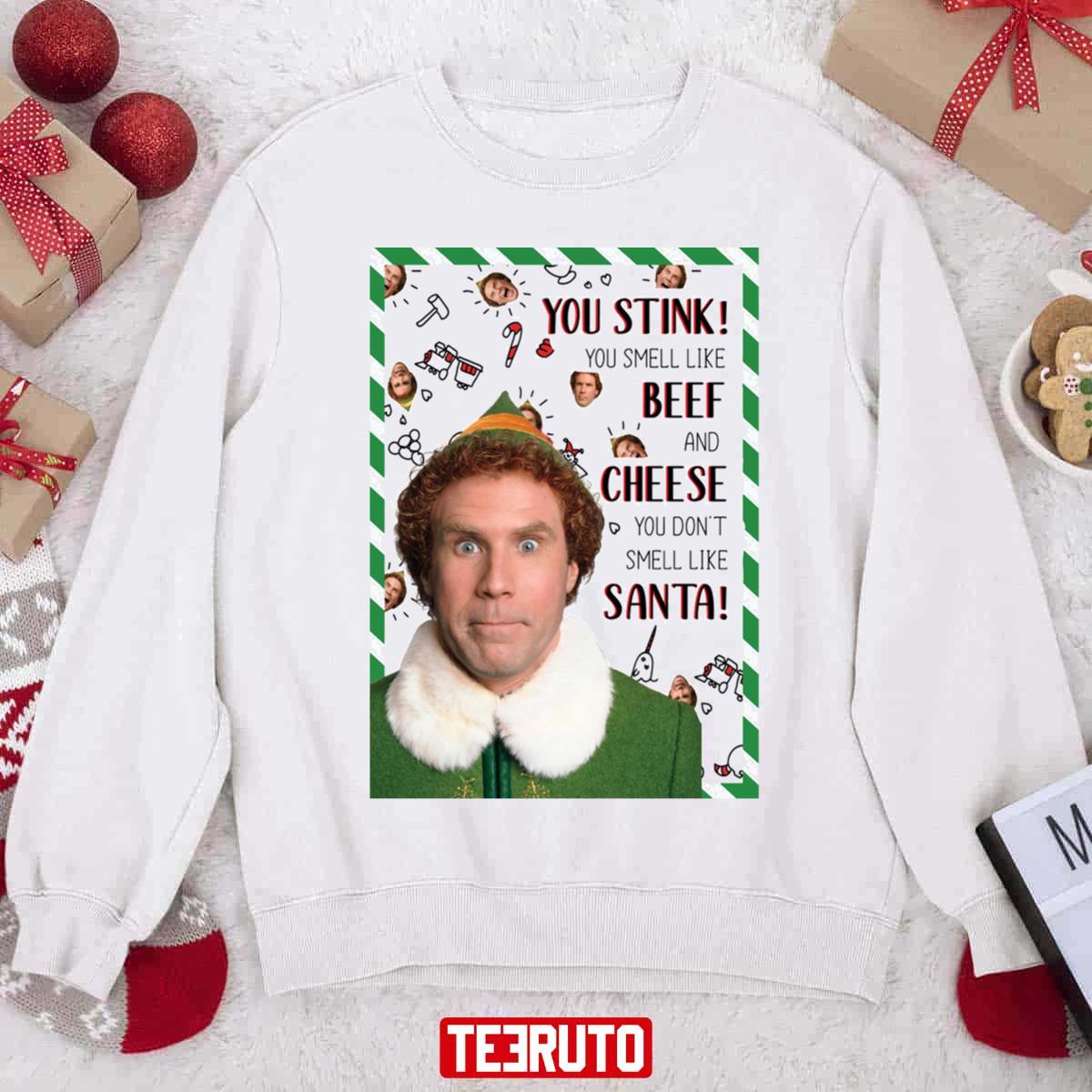 You Stink Buddy The Elf Christmas Movie Unisex Sweatshirt