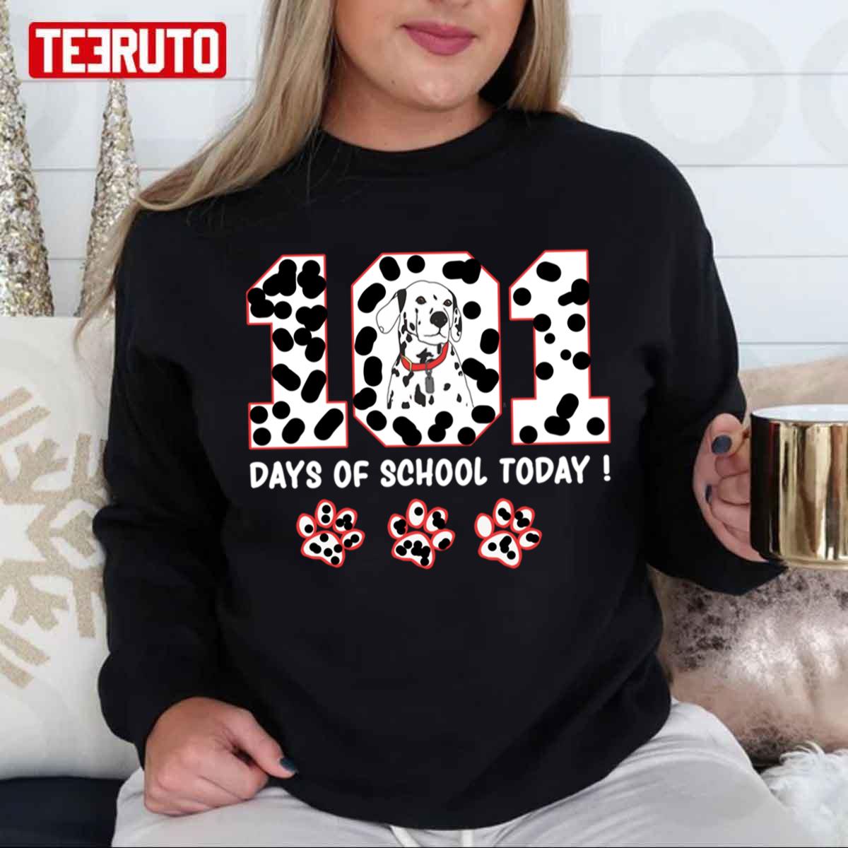 101 Days Of School 101 Dalmatians Parody Unisex Sweatshirt