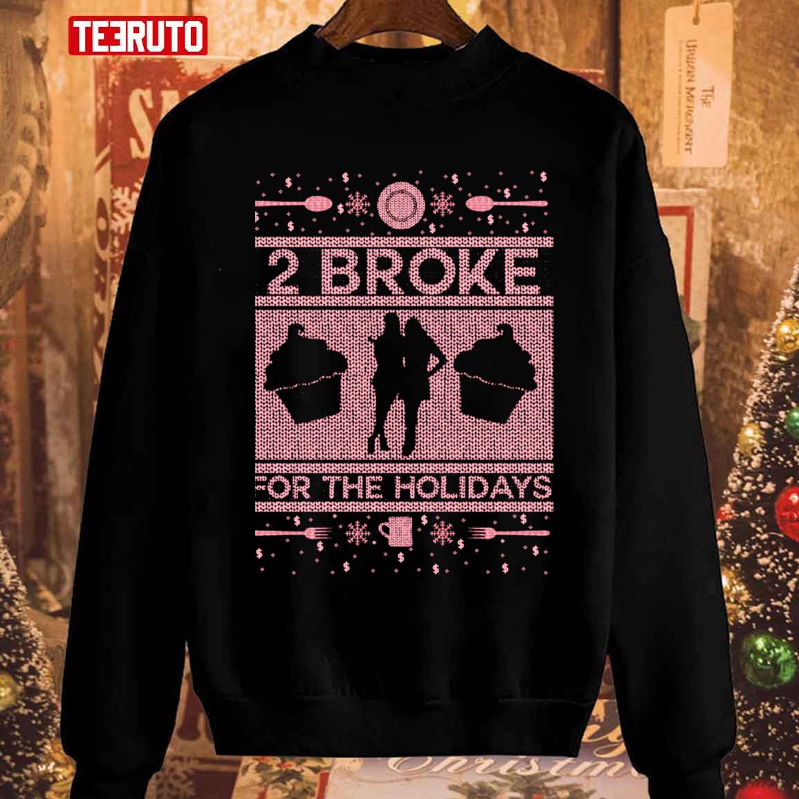 2 Broke Girls Ugly Christmas Unisex Sweatshirt