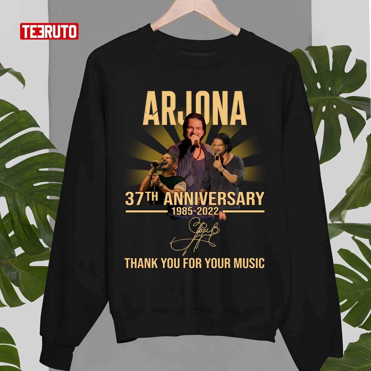 37th Anniversary Ricardo Arjona 1985 2022 Thank You For Memories Signature Unisex Sweatshirt