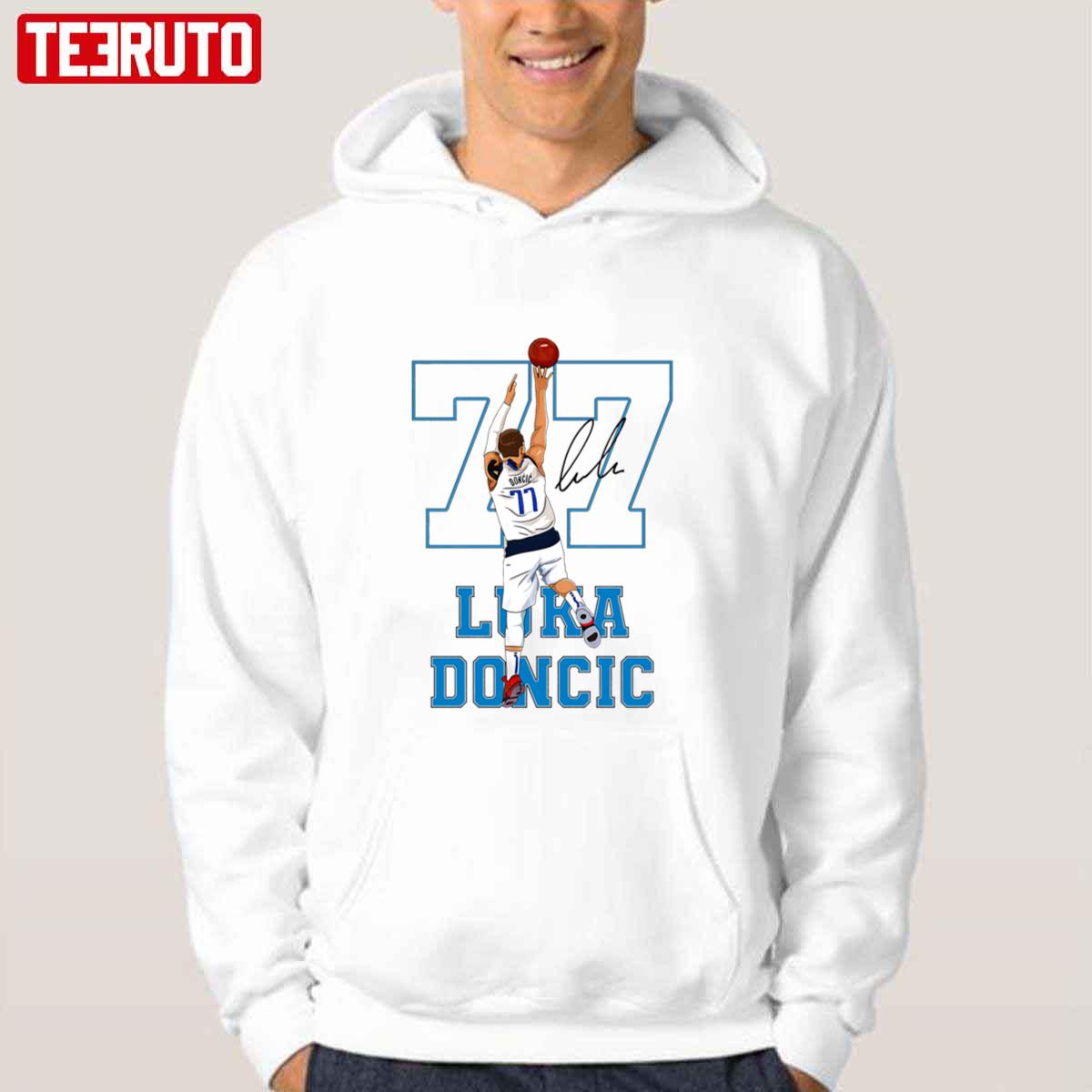 #77 Dallas Team Player And So High Basketball Luka Doncic Unisex Hoodie
