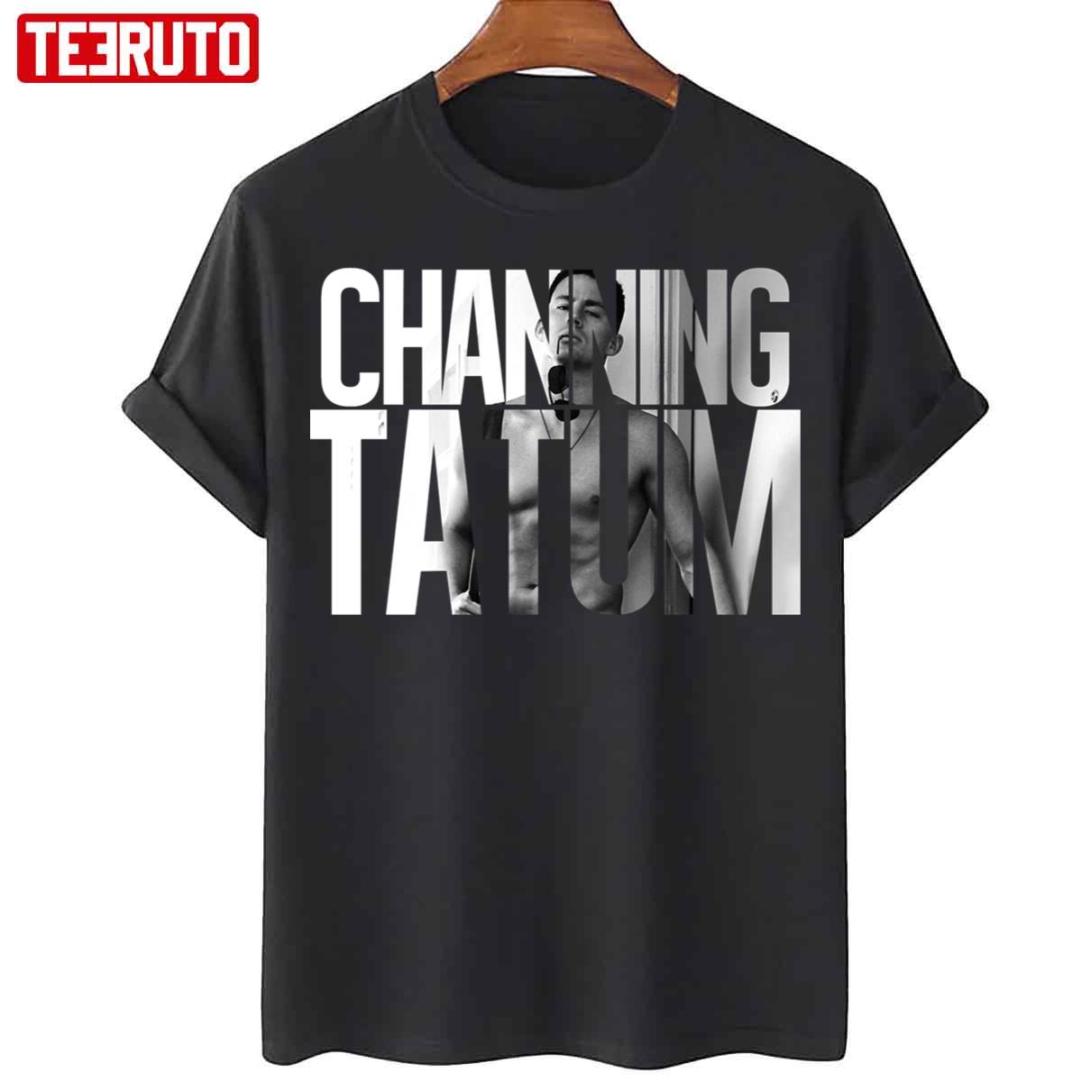 Actor American Manufacturer Step Up Channing Tatum Unisex T-Shirt